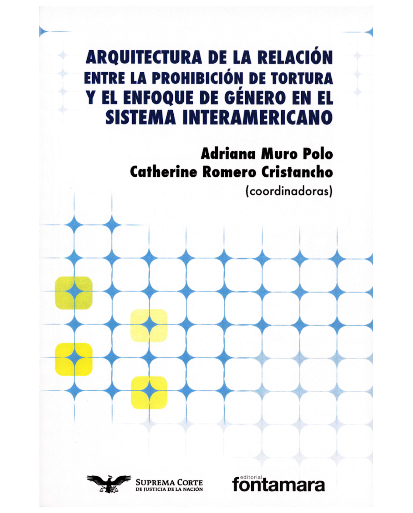 Foto 2 pulgar | Libro Arquitectura De La Relación Entre La Prohibición De Tortura - Fontamara - Adriana Muro Polo