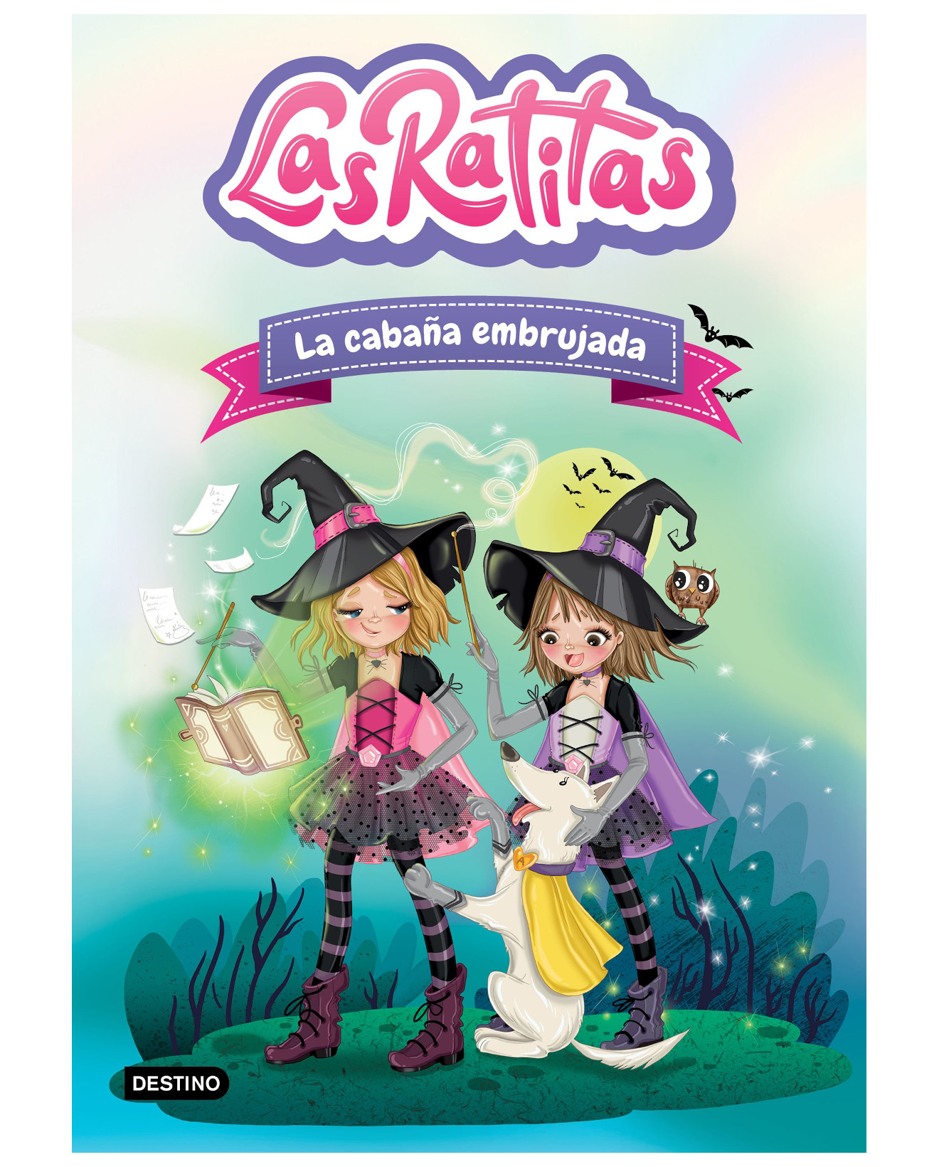 Libro Las Ratitas 9. La Cabaña Embrujada - Destino Infantil & Juvenil - Las Ratitas