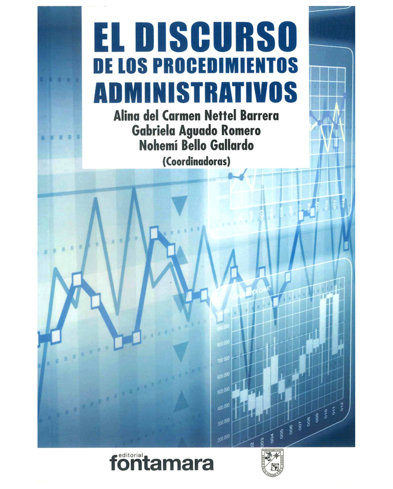 Foto 2 pulgar | Libro El Discurso De Los Procediminetos Administrativos - Fontamara - Alina Del Carmen Nettel Barrera