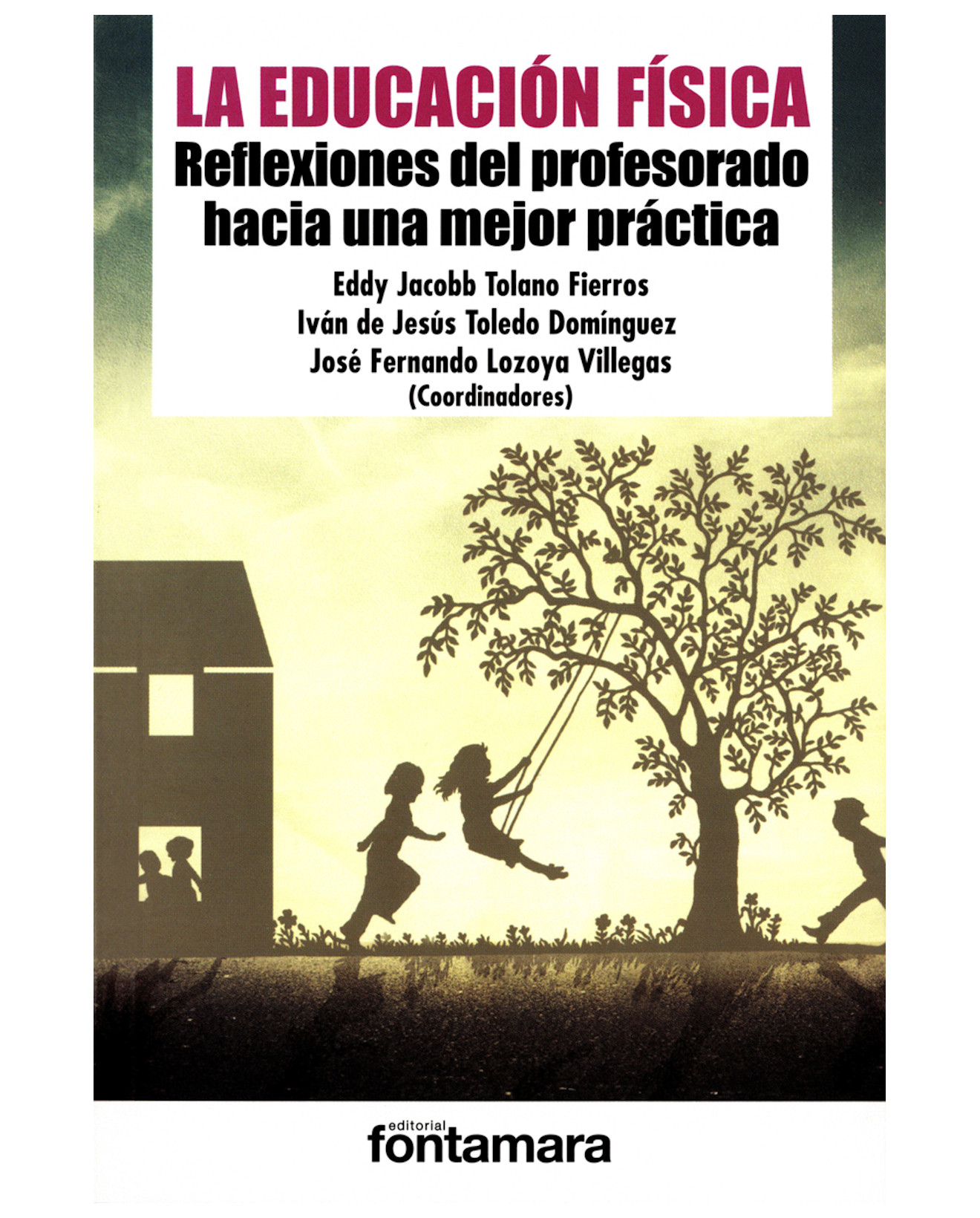Foto 2 pulgar | Libro La Educación Física - Fontamara - Eddy Jacobb Tolano Fierros