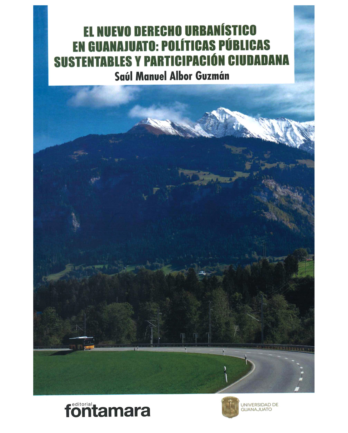 Foto 2 pulgar | Libro El Nuevo Derecho Urbanístico En Guanajuato - Fontamara - Saúl Manuel Albor Guzmán