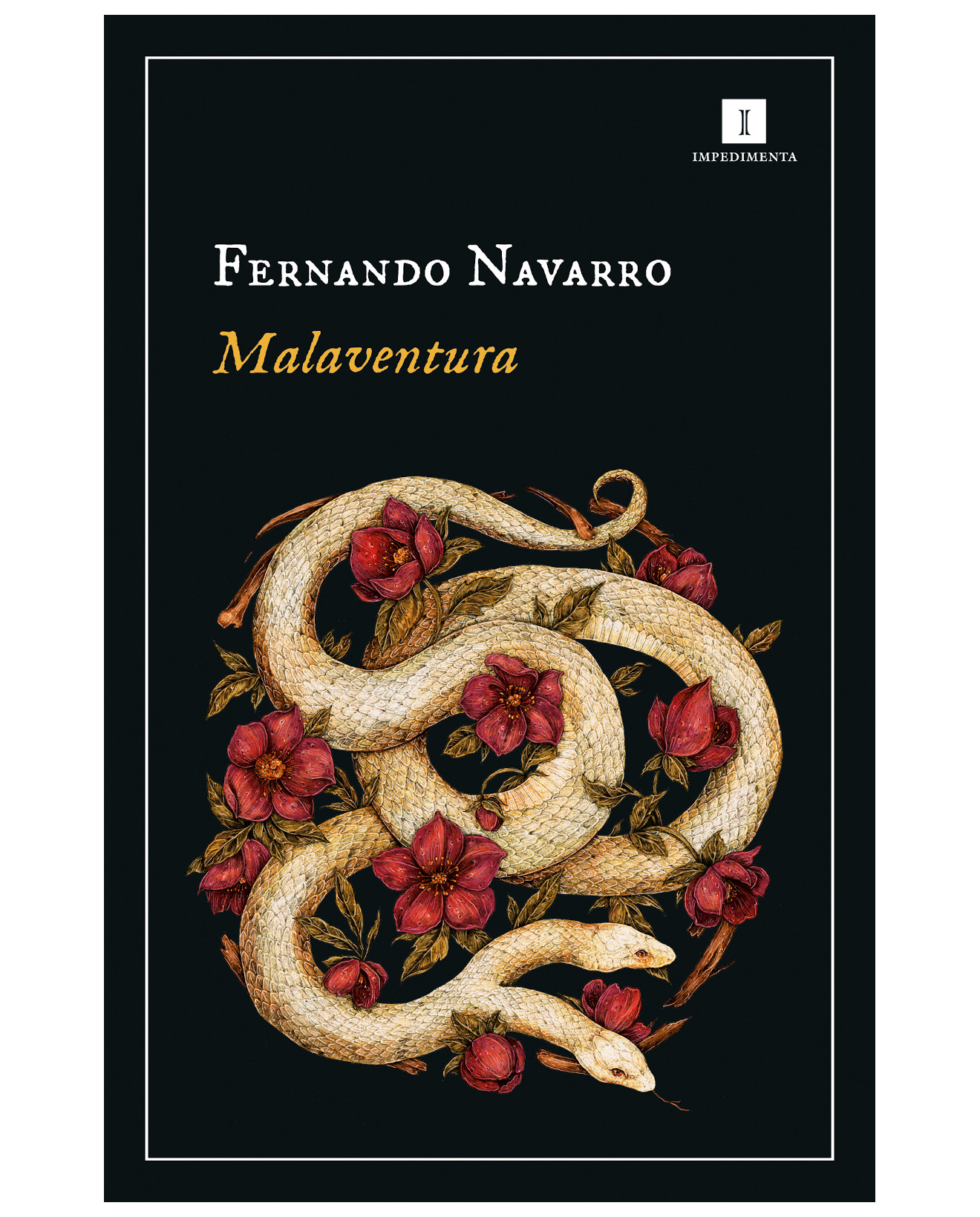 Libro Malaventura - Impedimenta - Navarro, Fernando