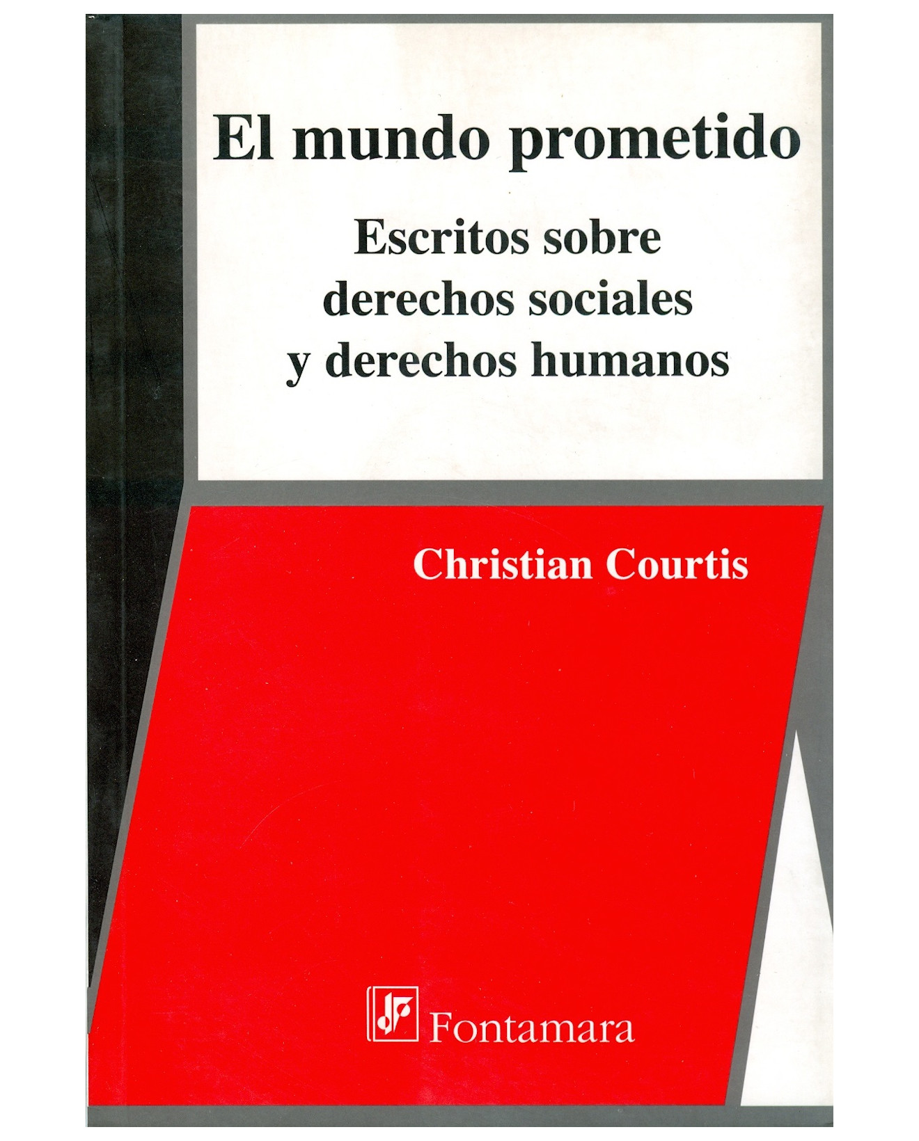 Foto 2 pulgar | Libro El Mundo Prometido - Fontamara - Christian Courtis