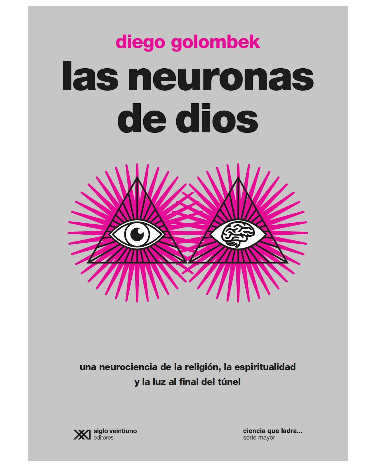 Foto 1 | Libro Las Neuronas De Dios - Siglo Xxi Editores - Golombek, Diego