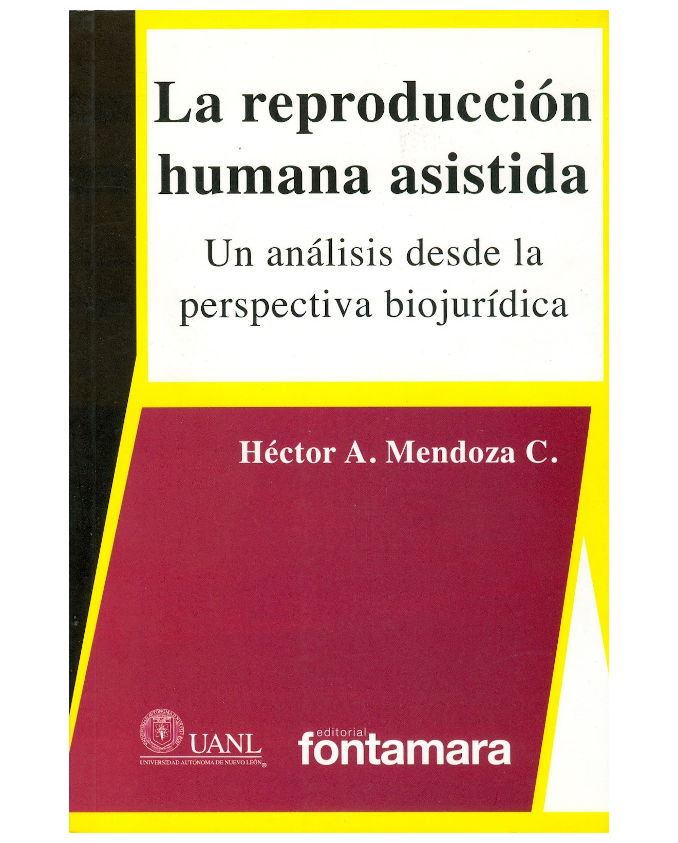 Foto 2 pulgar | Libro La Reproducción Humana Asistida - Fontamara - Héctor A. Mendoza C.