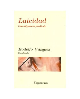 Foto 1 | Libro Laicidad - Coyoacán - Rodolfo Vázquez (comp.)