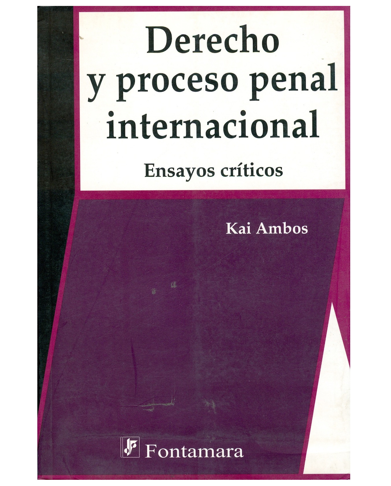 Foto 2 pulgar | Libro Derecho Y Proceso Penal Internacional - Fontamara - Kai Ambos