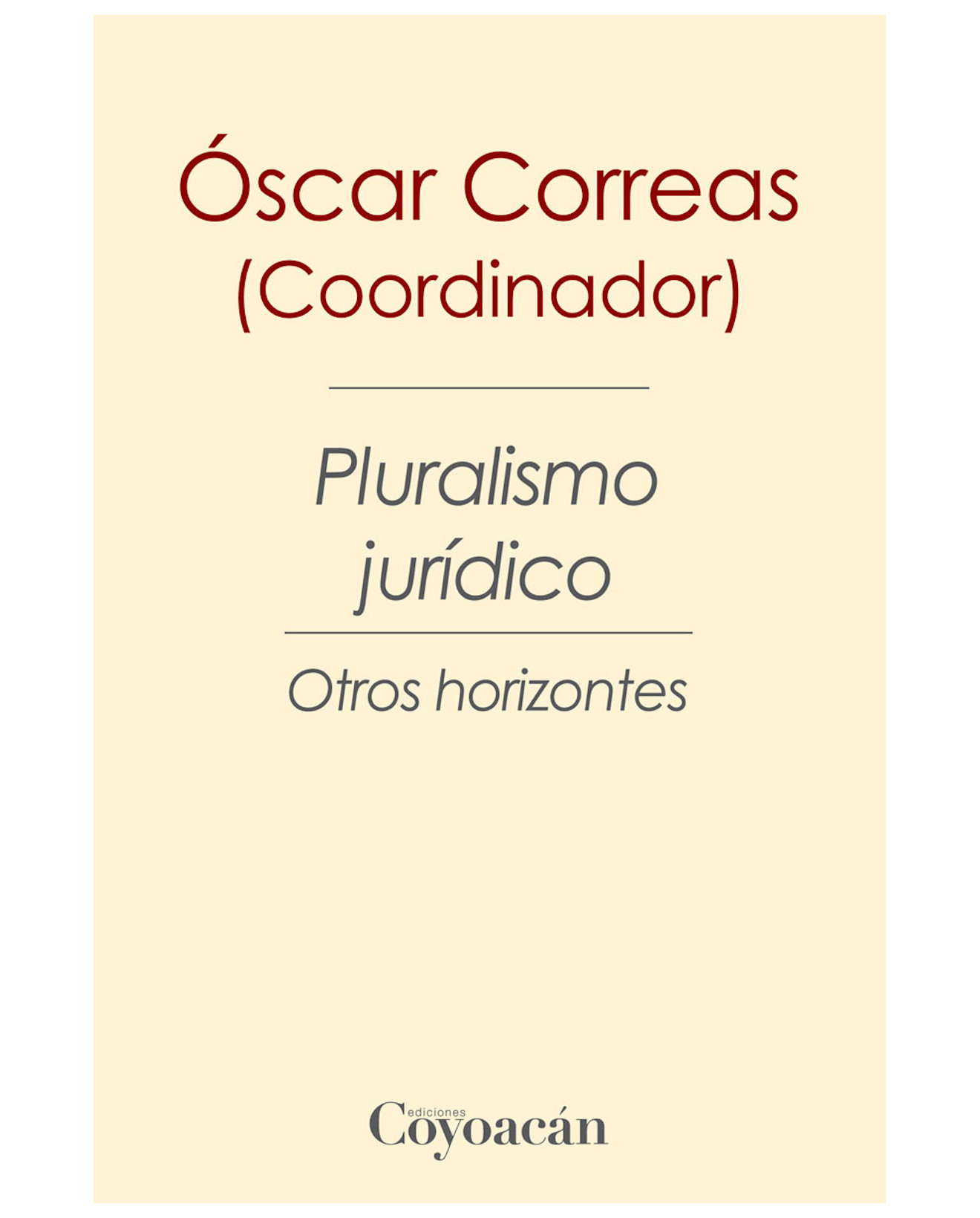 Foto 2 pulgar | Libro Pluralismo Jurídico - Coyoacán - Oscar Correas