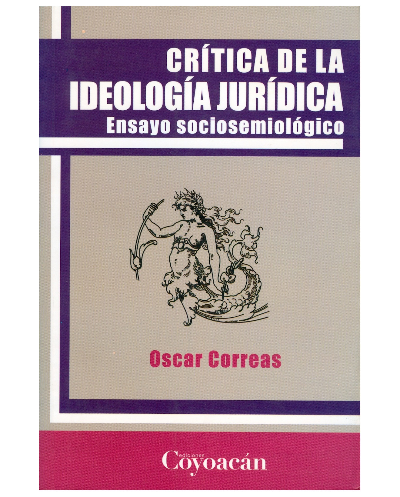 Foto 2 pulgar | Libro Crítica De La Ideología Jurídica - Coyoacán - Oscar Correas