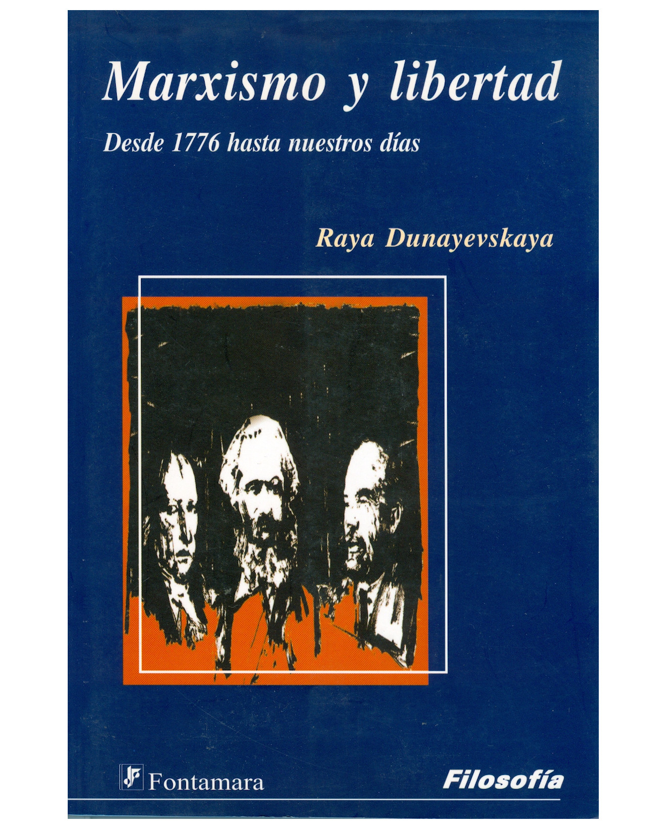Foto 2 pulgar | Libro Marxismo Y Libertad - Fontamara - Raya Dunayevskaya