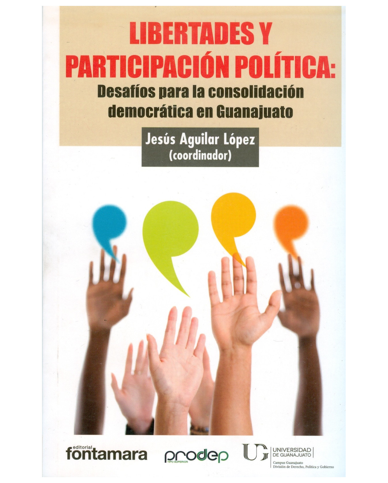 Foto 2 pulgar | Libro Libertades Y Participación Política - Fontamara - Jesús Aguilar López