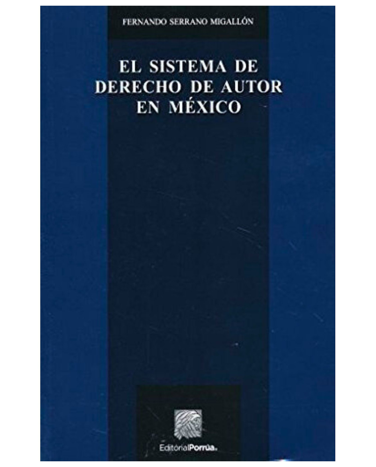 Foto 2 pulgar | Libro El Sistema De Derecho De Autor En México - Editorial Porrúa México - Serrano Migallón, Fernando