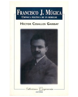 Foto 1 | Libro Francisco J. Múgica - Coyoacán - Héctor Ceballos Garibay