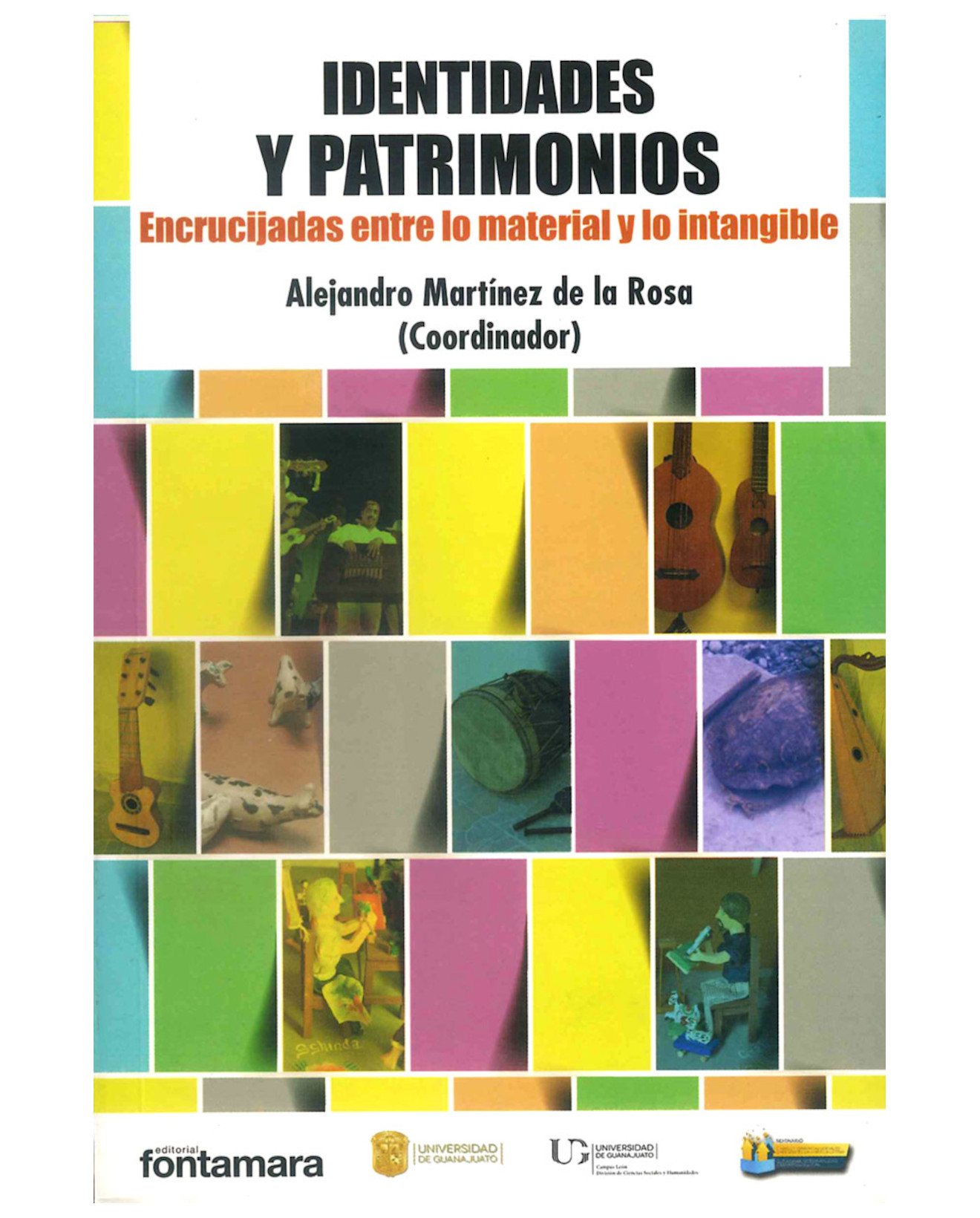 Foto 2 pulgar | Libro Identidades Y Patrimonios - Fontamara - Alejandro Martínez De La Rosa
