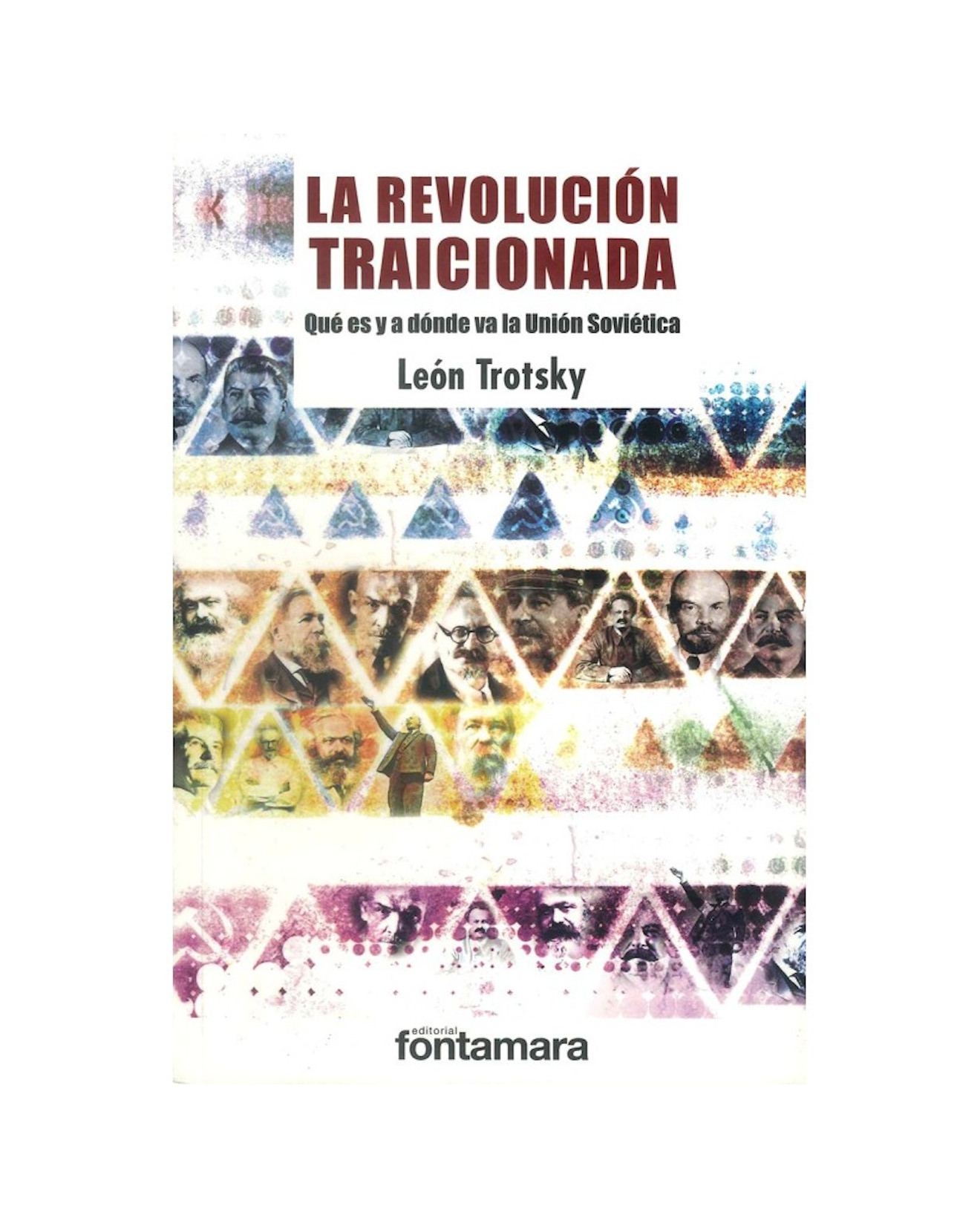 Foto 1 | Libro La Revolución Traicionada - Fontamara - León Trotsky