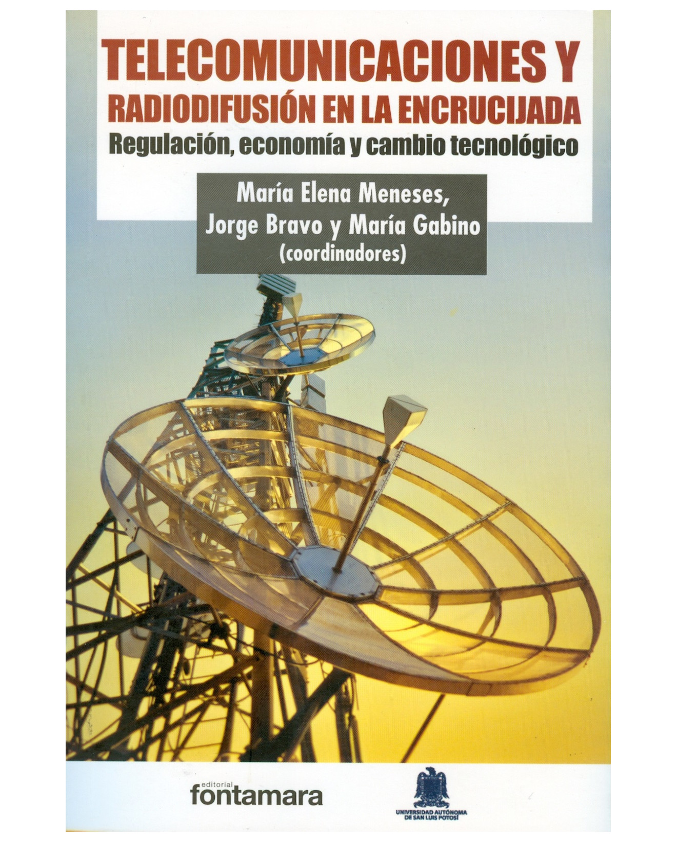Foto 2 pulgar | Libro Telecomunicaciones Y Radiodifusión En La Encrucijada - Fontamara - María Elena Meneses