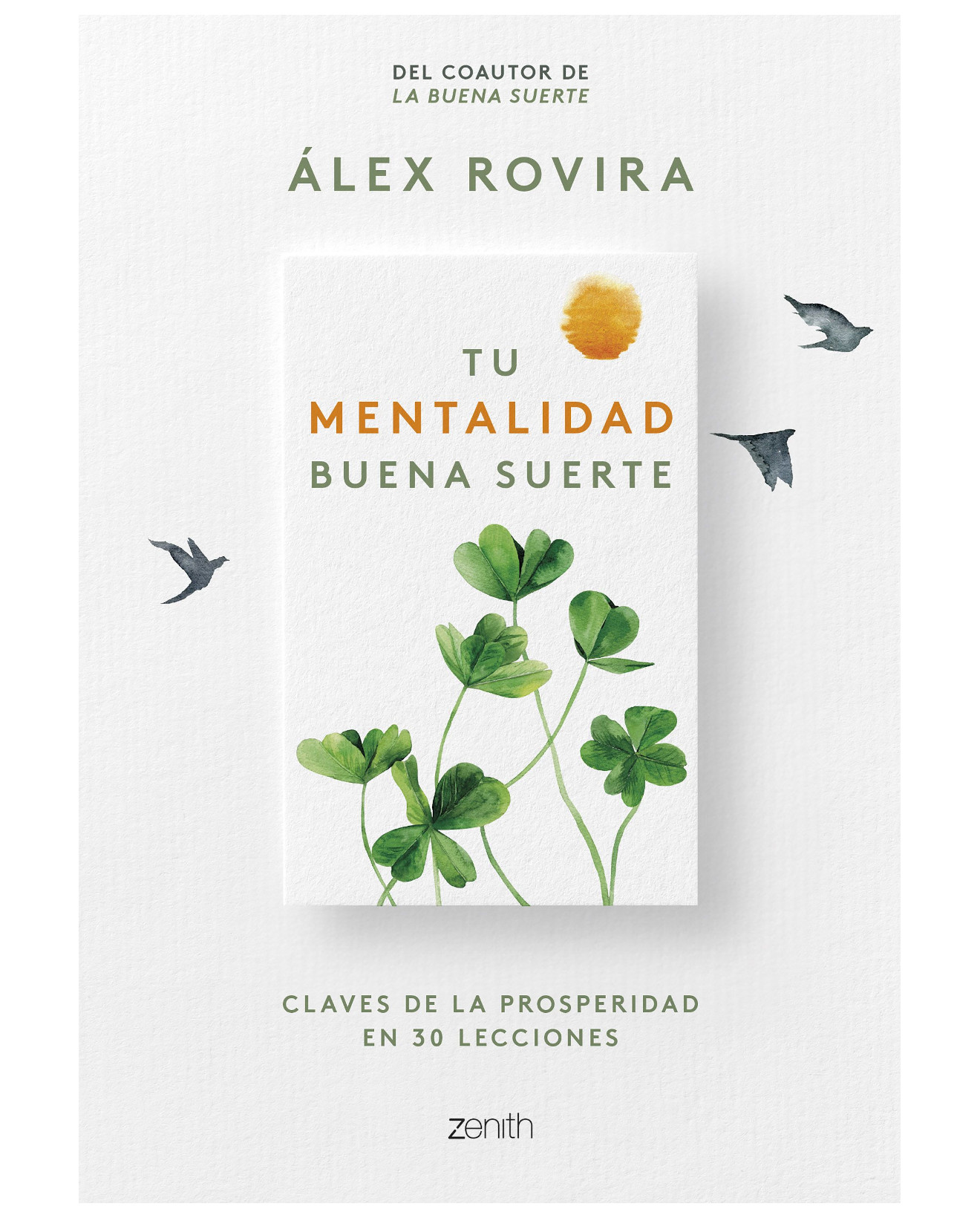 Libro Tu Mentalidad Buena Suerte - Zenith - Rovira, Álex