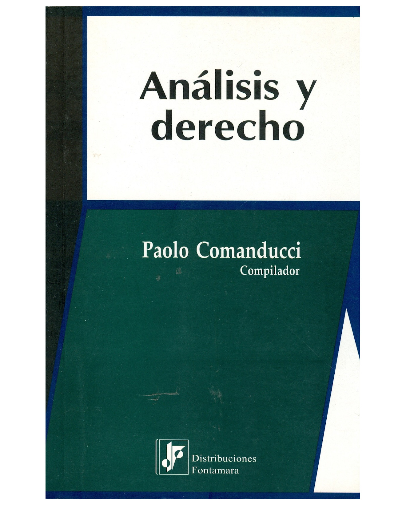 Foto 2 pulgar | Libro Análisis Y Derecho - Fontamara - Paolo Comanducci (comp.)