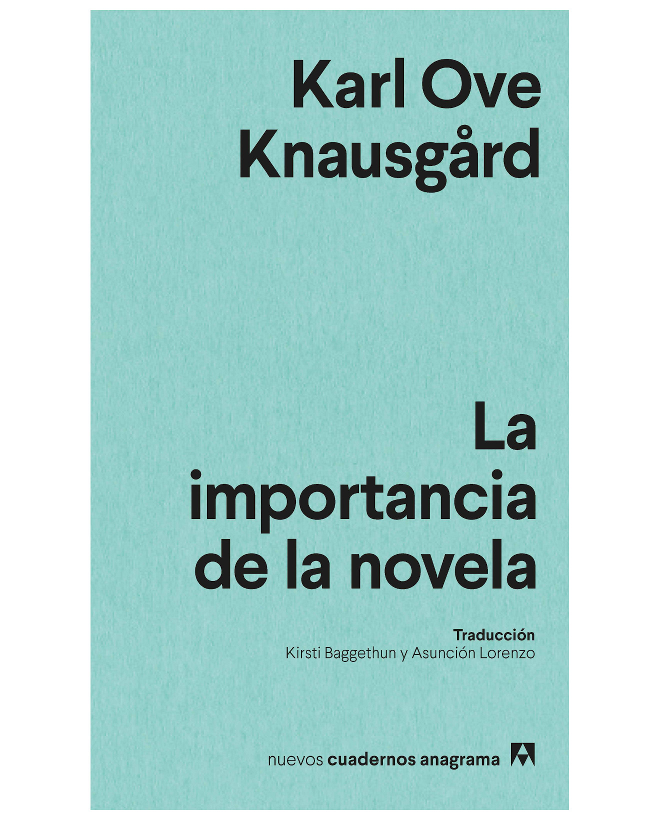 Foto 2 pulgar | Libro La Importancia De La Novela - Anagrama - Knausgård, Karl Ove