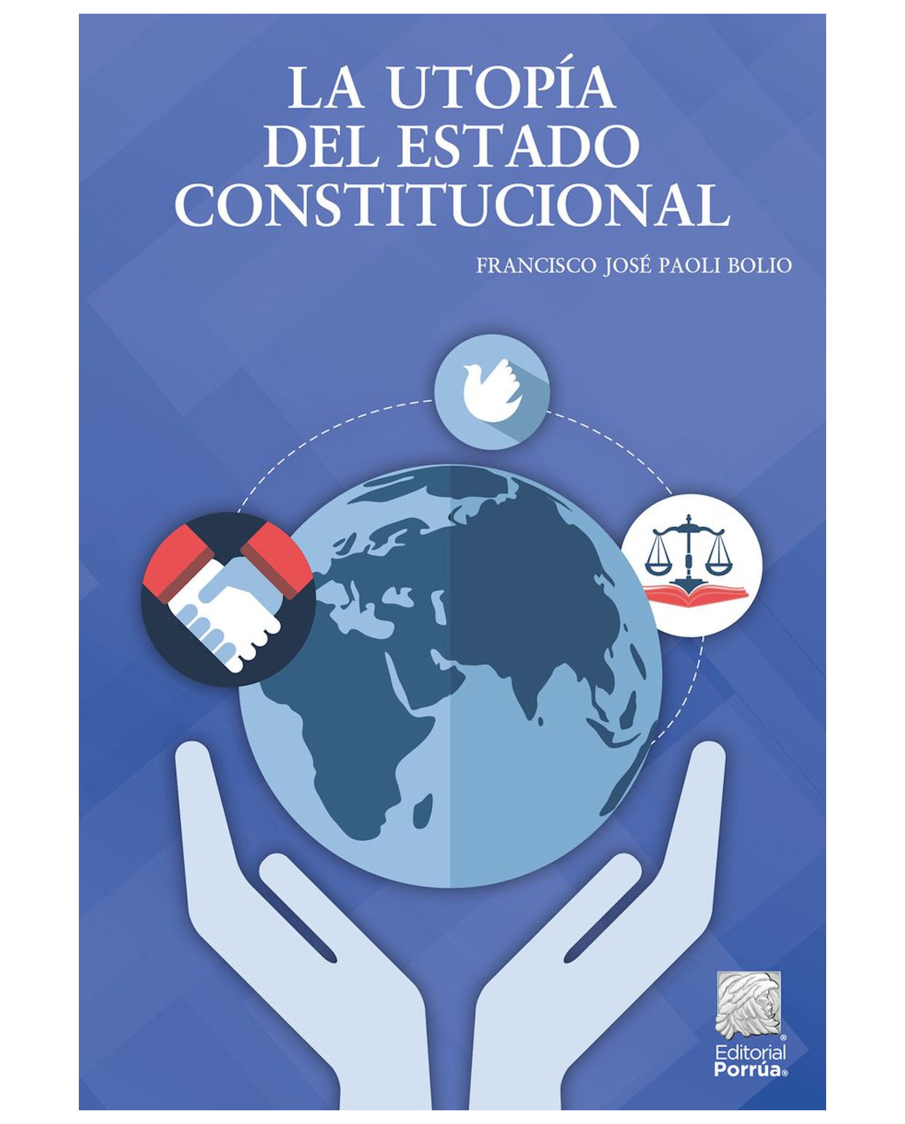 Foto 2 pulgar | Libro La Utopía Del Estado Constitucional - Editorial Porrúa México - Paoli Bolio, Francisco José