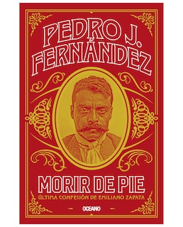 Foto 1 | Libro Morir De Pie - Océano - Fernández, Pedro J.