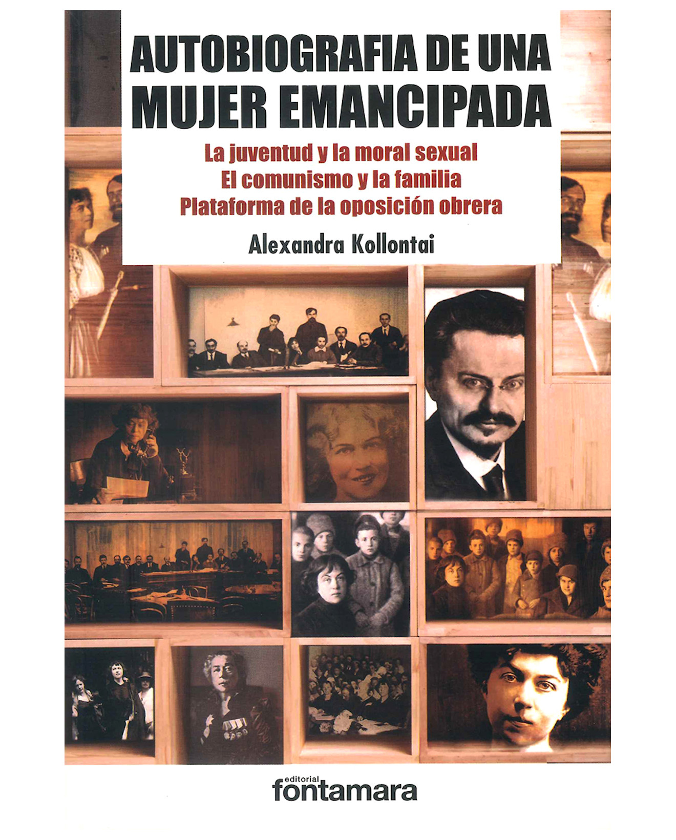 Foto 2 pulgar | Libro Autobiografía De Una Mujer Emancipada - Fontamara - Alexandra Kollontai