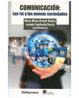 Foto 1 | Libro Comunicación: Las Tic Y Las Nuevas Sociedades - Fontamara - María Mirna Granat Ramos