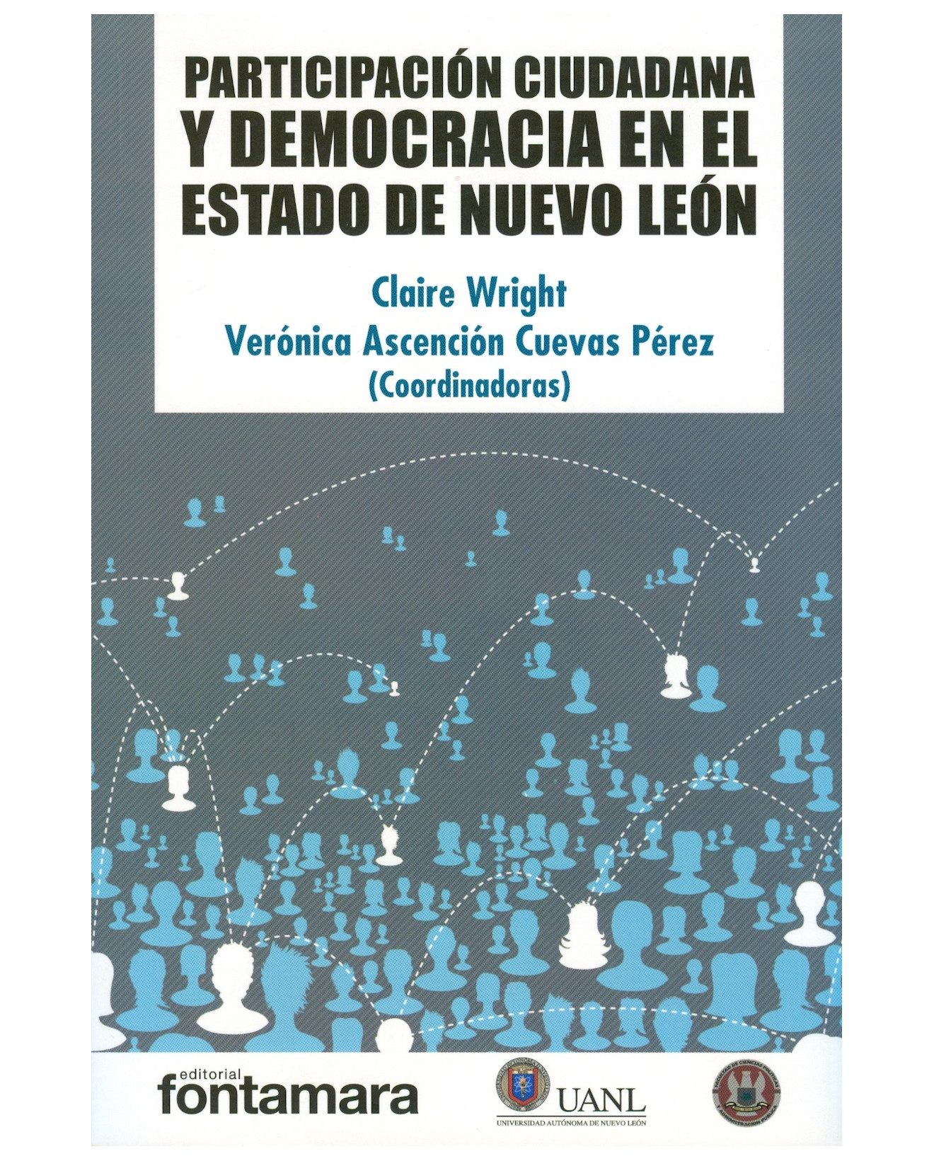 Foto 2 pulgar | Libro Participación Ciudadana Y Democracia En El Estado De Nuevo León - Fontamara - Claire Wright