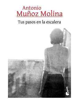 Foto 1 | Libro Tus Pasos En La Escalera - Booket - Muñoz Molina, Antonio