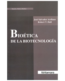 Foto 1 | Libro Bioética De La Biotecnología - Fontamara - José Salvador Arellano, Robert T. Hall