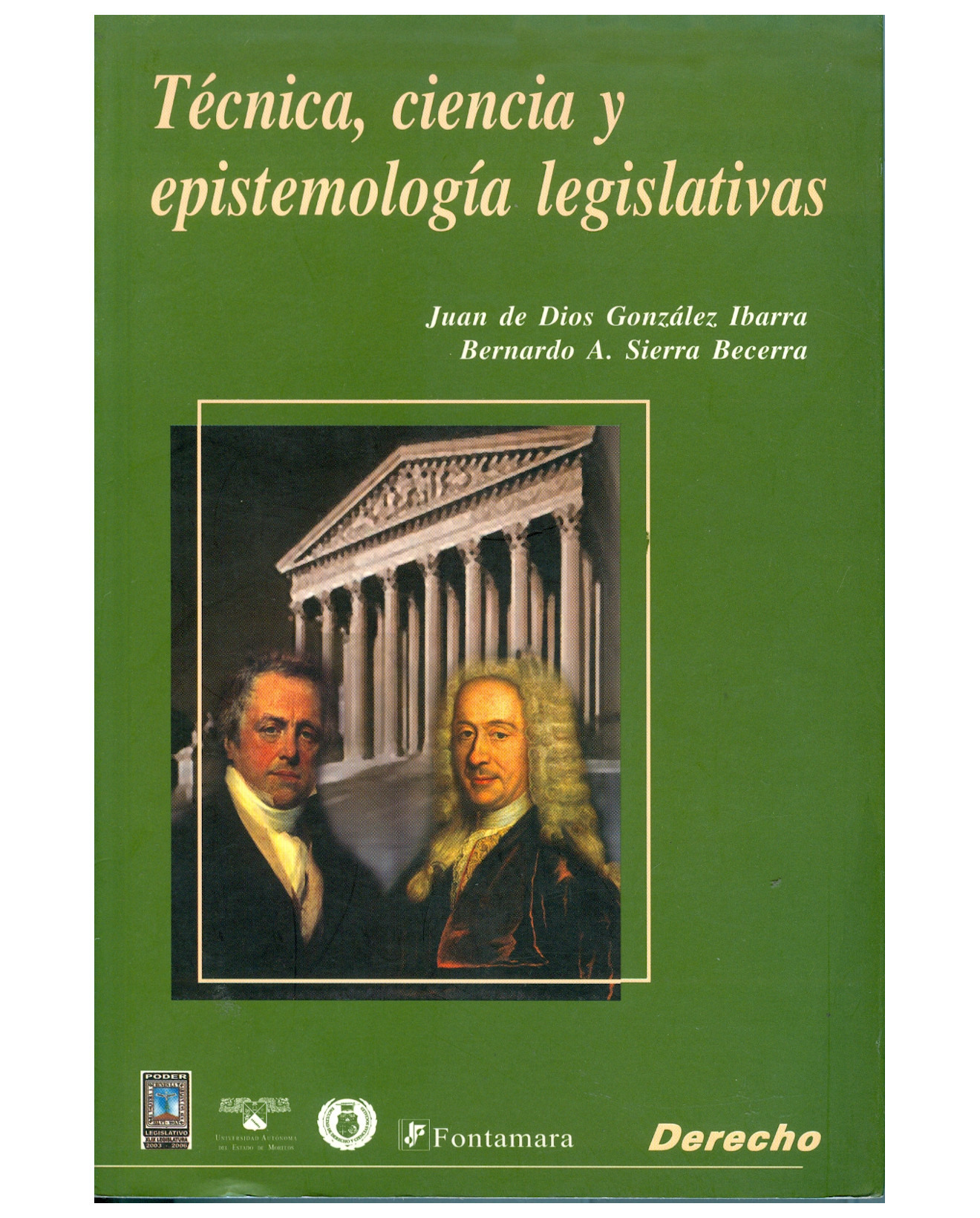 Foto 2 pulgar | Libro Técnica, Ciencia Y Epistemología Legislativas - Fontamara - Juan De Dios González Ibarra