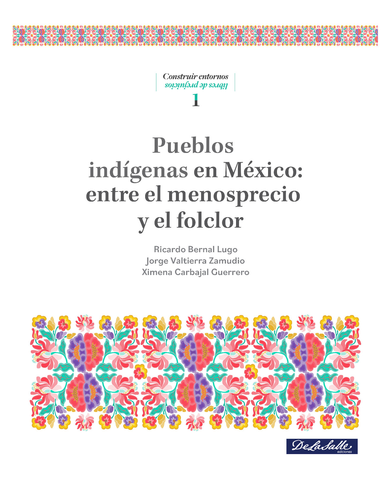 Foto 2 pulgar | Libro Pueblos Indígenas En México: Entre El Menosprecio Y El Folclor - Reims Ediciones - Ricardo Bernal Lugo