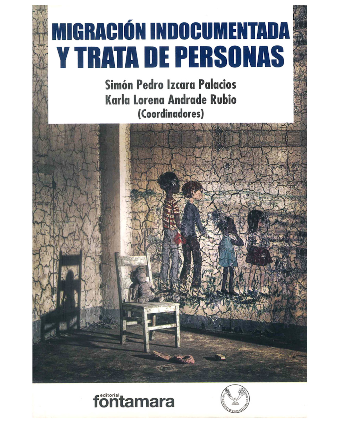 Foto 2 pulgar | Libro Migración Indocumentada Y Trata De Personas - Fontamara - Simón Pedro Izcara Palacio