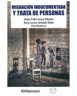 Foto 1 | Libro Migración Indocumentada Y Trata De Personas - Fontamara - Simón Pedro Izcara Palacio