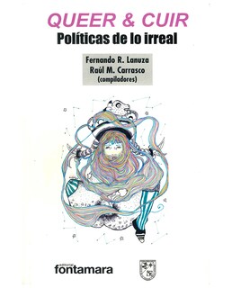 Foto 1 | Libro Queer & Cuir - Fontamara - Fernando R. Lanuza Y Raúl M. Carrasco (coords.)