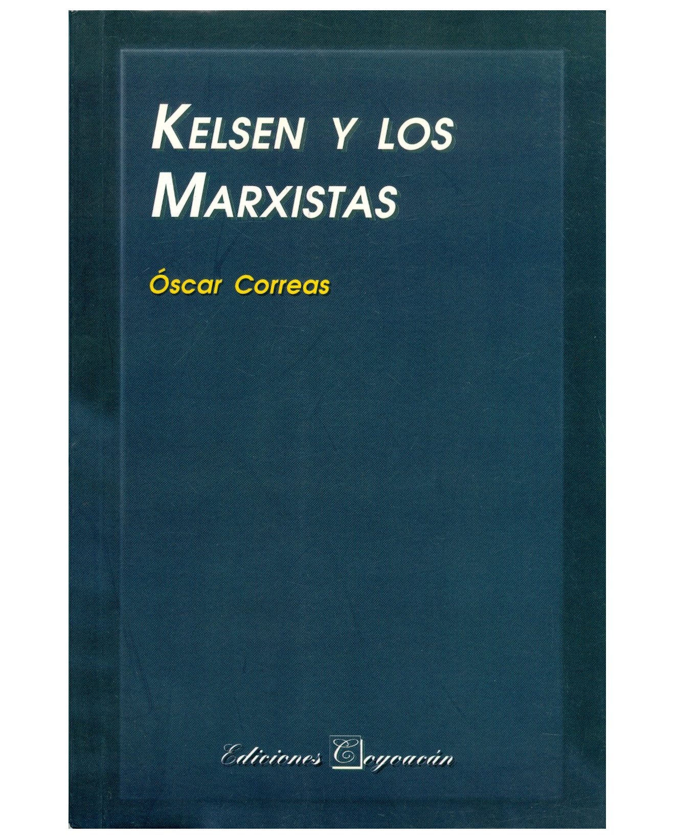 Foto 2 pulgar | Libro Kelsen Y Los Marxistas - Coyoacán - Oscar Correas