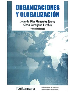 Foto 1 | Libro Organizaciones Y Globalización - Fontamara - Juan De Dios González Ibarra