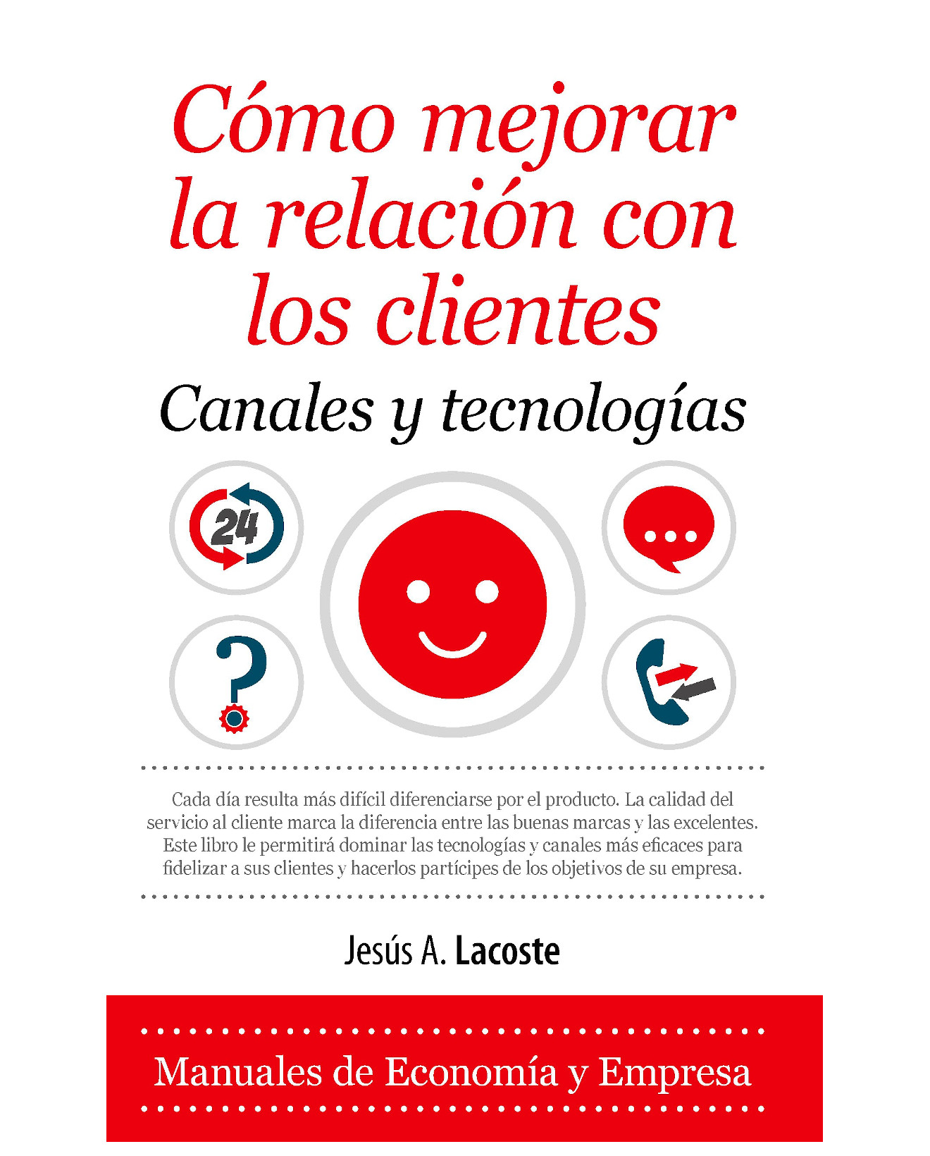 Foto 2 pulgar | Libro Cómo Mejorar La Relación Con Los Clientes - Almuzara - Lacoste, Jesús A.