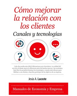 Foto 1 | Libro Cómo Mejorar La Relación Con Los Clientes - Almuzara - Lacoste, Jesús A.