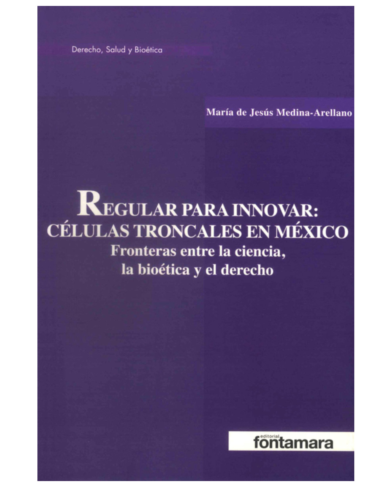 Foto 2 pulgar | Libro Regular Para Innovar: Células Troncales En México - Fontamara - María De Jesús Medina Arellano