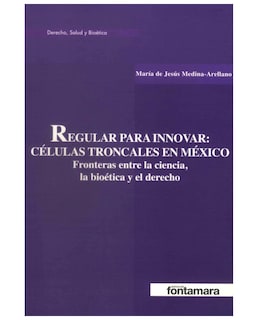 Foto 1 | Libro Regular Para Innovar: Células Troncales En México - Fontamara - María De Jesús Medina Arellano