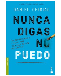 Foto 1 | Libro Nunca Digas No Puedo - Booket Paidós - Chidiac, Daniel