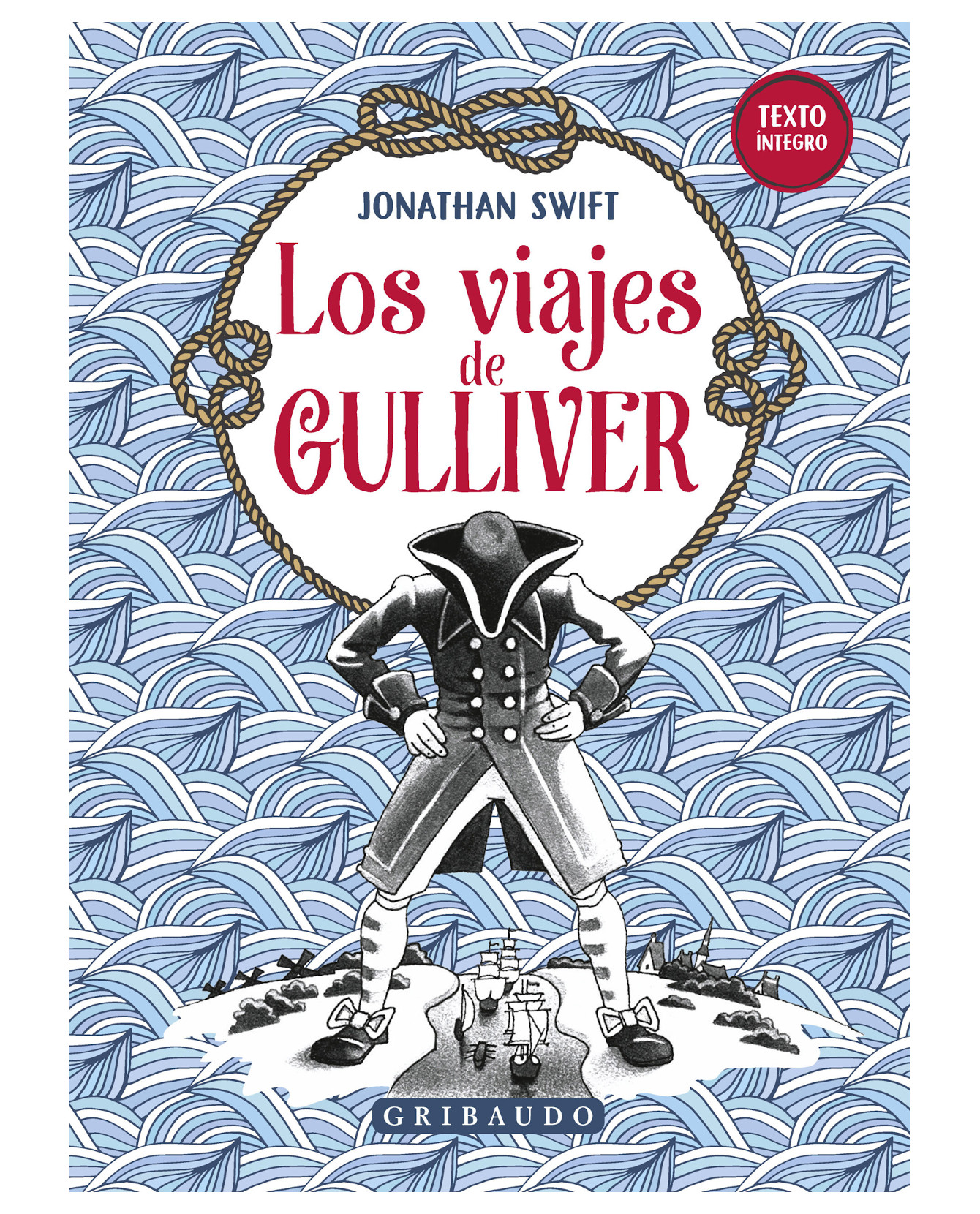 Libro Los Viajes De Gulliver - Gribaudo - Swift Jonathan