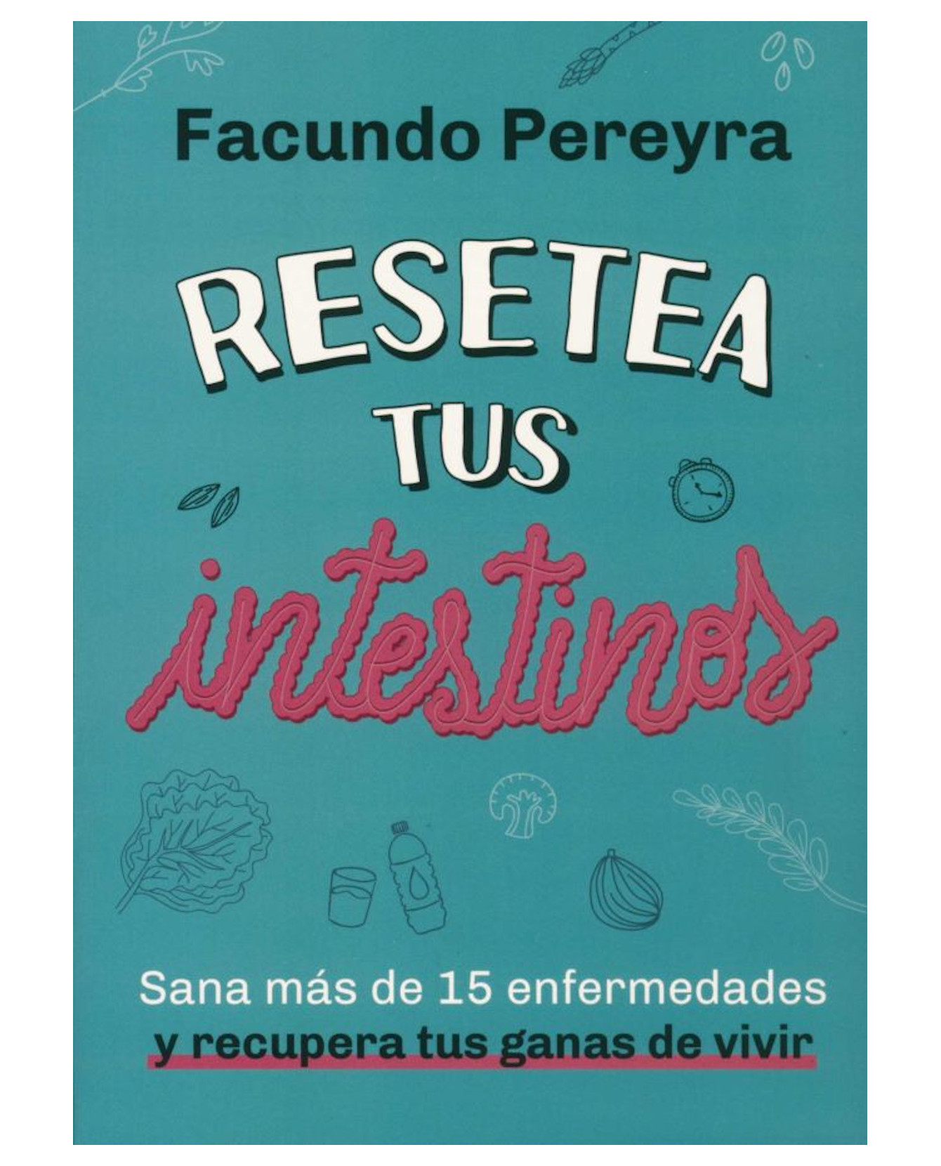 Foto 2 pulgar | Libro Resetea Tus Intestinos - Editorial El Ateneo - Facundo Pereyra