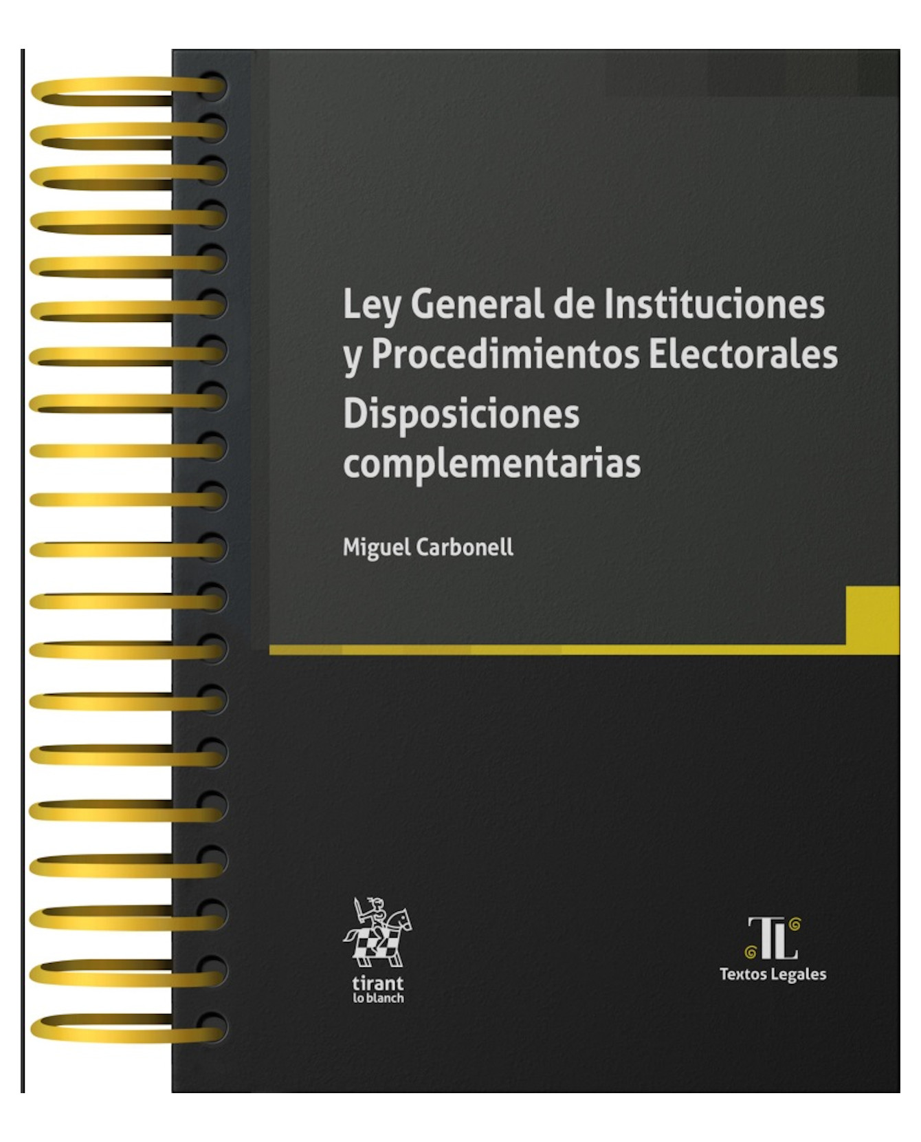 Libro Ley General De Instituciones Y Procedimientos Electorales - Tirant Lo Blanch - Miguel Carbonell
