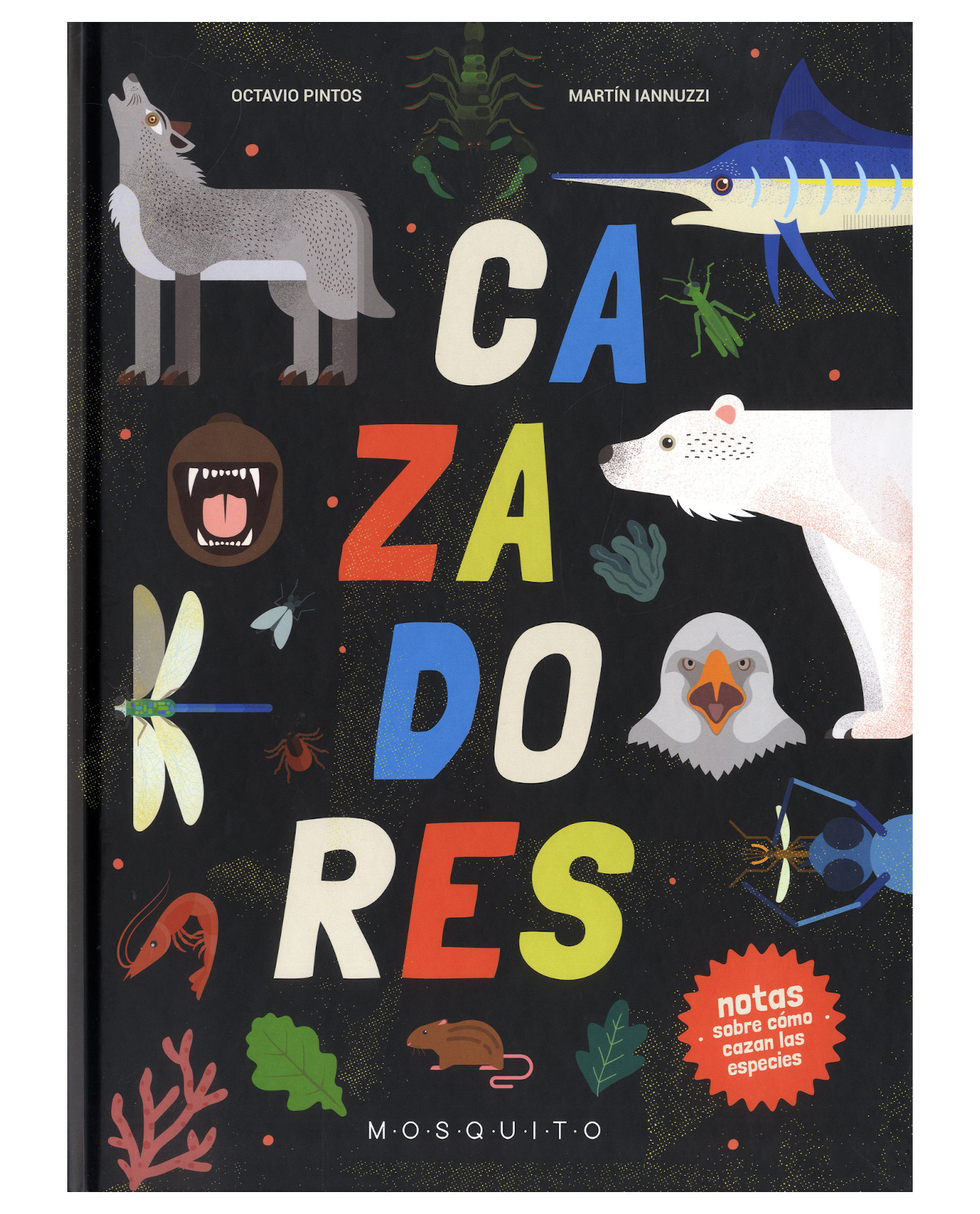 Libro Cazadores - Mosquito Books - Pintos Octavio