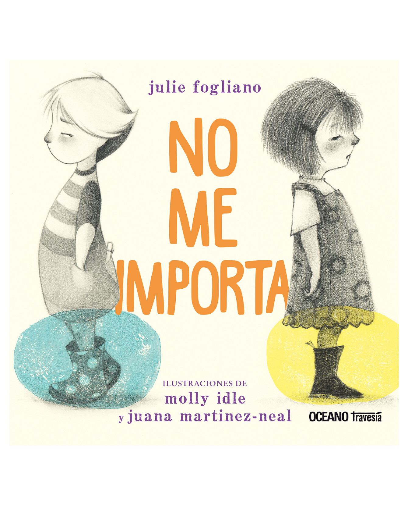 Libro No Me Importa - Océano Travesía - Fogliano Julie