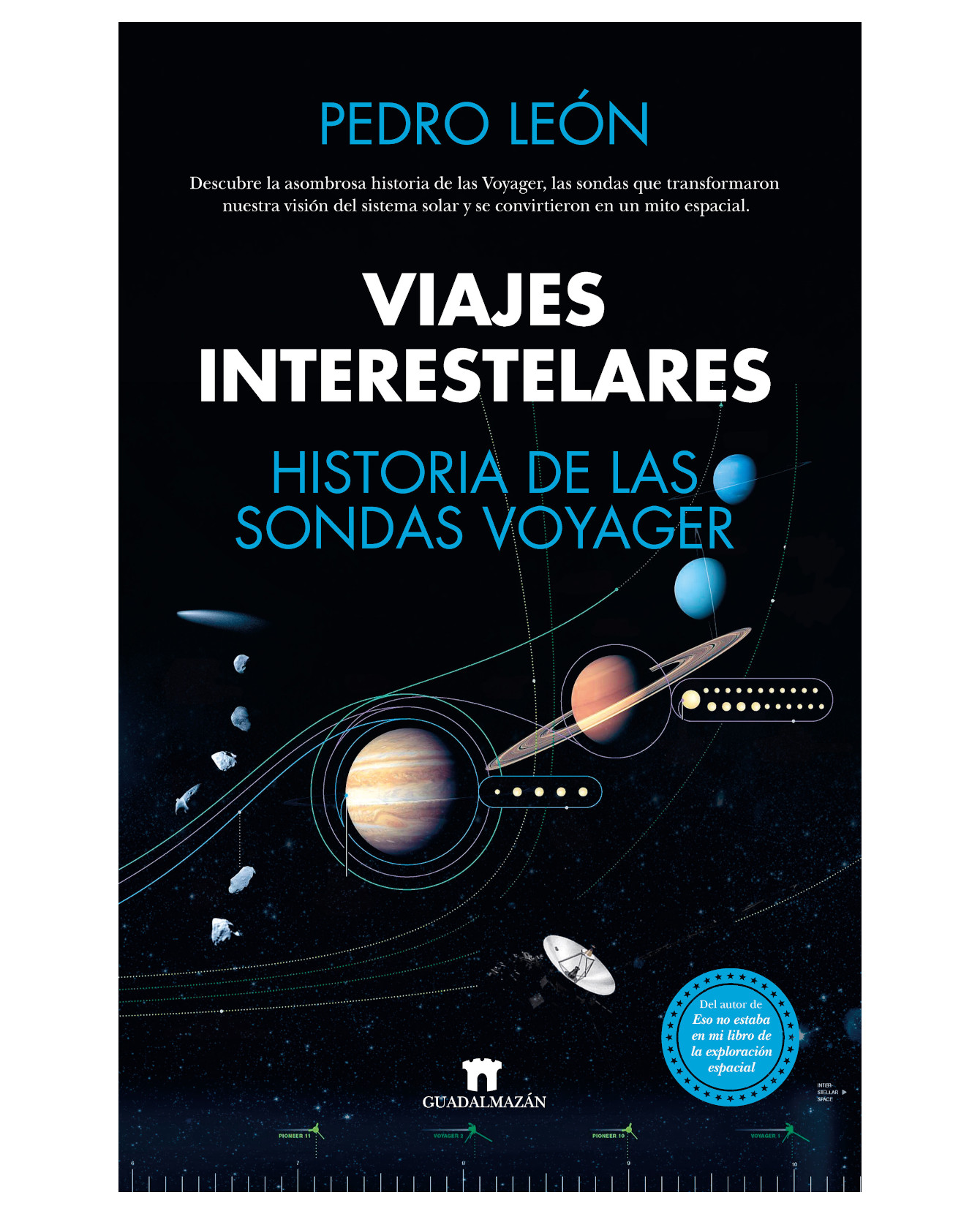 Foto 2 pulgar | Libro Viajes Interestelares. Historia de las Sondas Voyager de Pedro León Editorial Guadalmazán