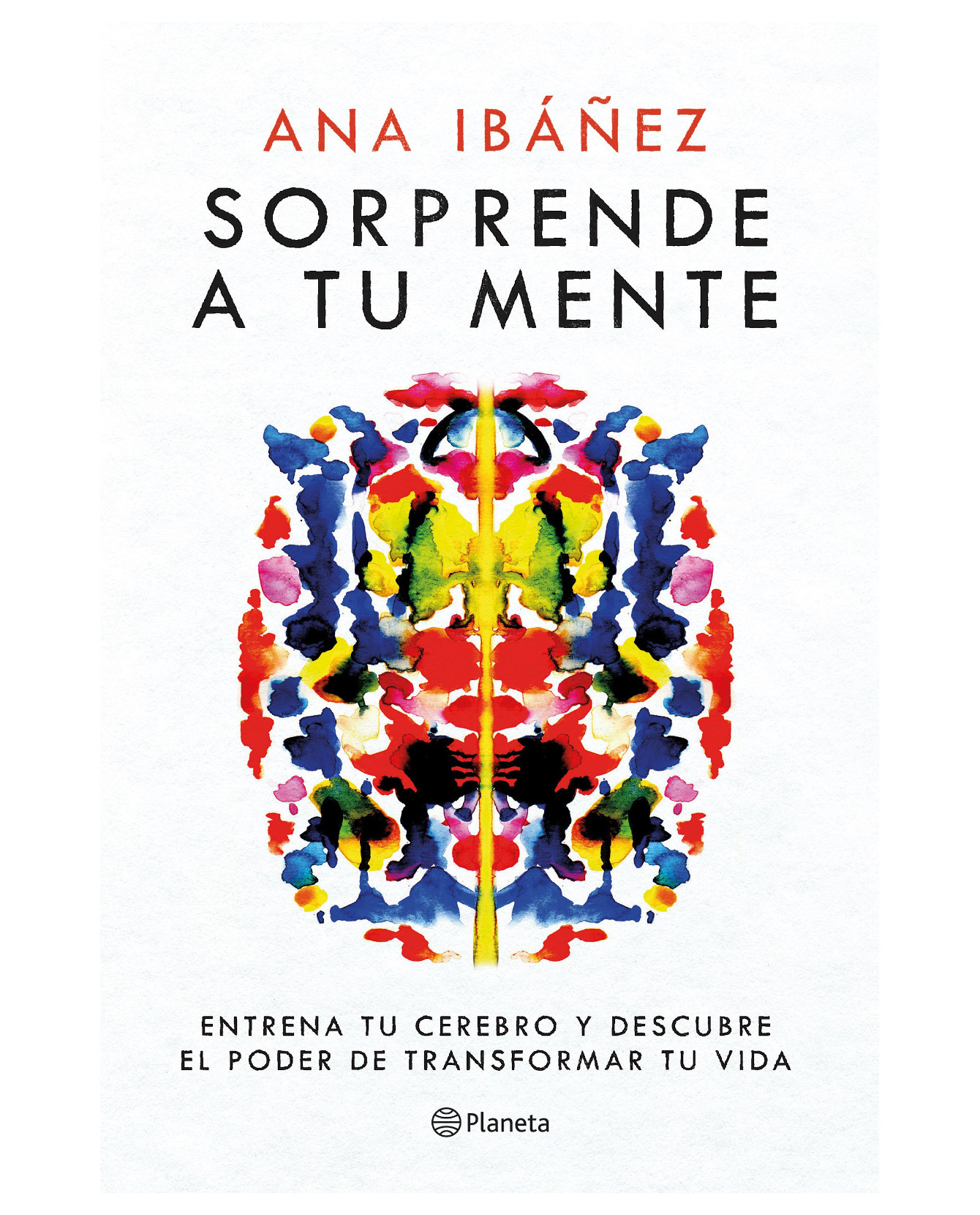 Libro Sorprende a tu Mente de Ana Ibáñez Editorial Planeta