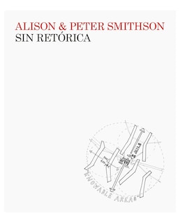 Foto 1 | Libro Sin Retórica de Alison Smithson Editorial Puente Editores